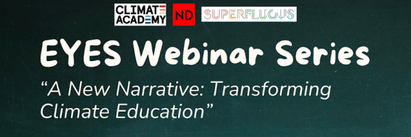 EYES Webinar Series presenting "A New Narrative: Transforming Climate Education"