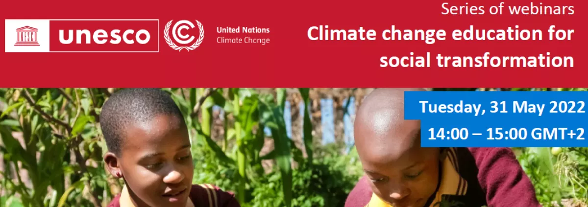 UNESCO webinar on Climate change education for social transformation