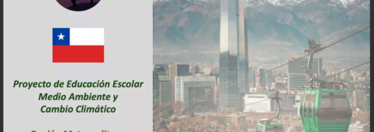 School Education Project - Environment and Climate Change - Santiago Metropolitan Region - Chile